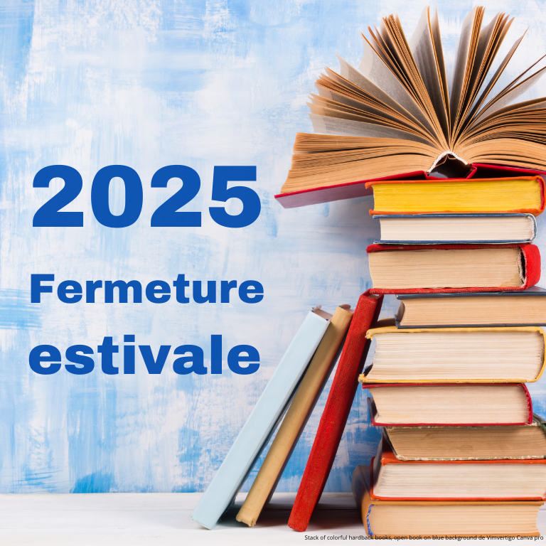 Fermeture des vacances d'été 2025
