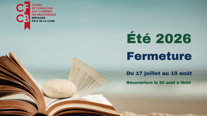 Fermeture vacances d'été 2026