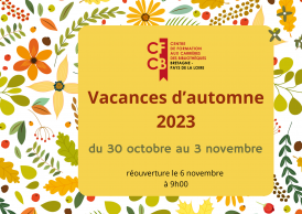 Automne 2023 Fermeture Du 30 octobre au 3 novembre Réouverture le 6 novembre  à 9h00