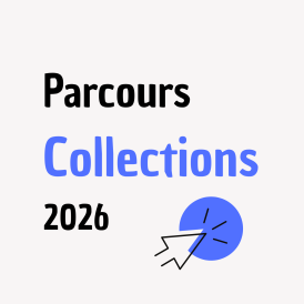 Vignette parcours collections 2026